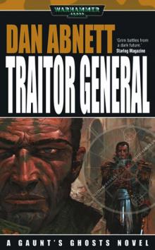 [Gaunt's Ghosts 08] - Traitor General Read online
